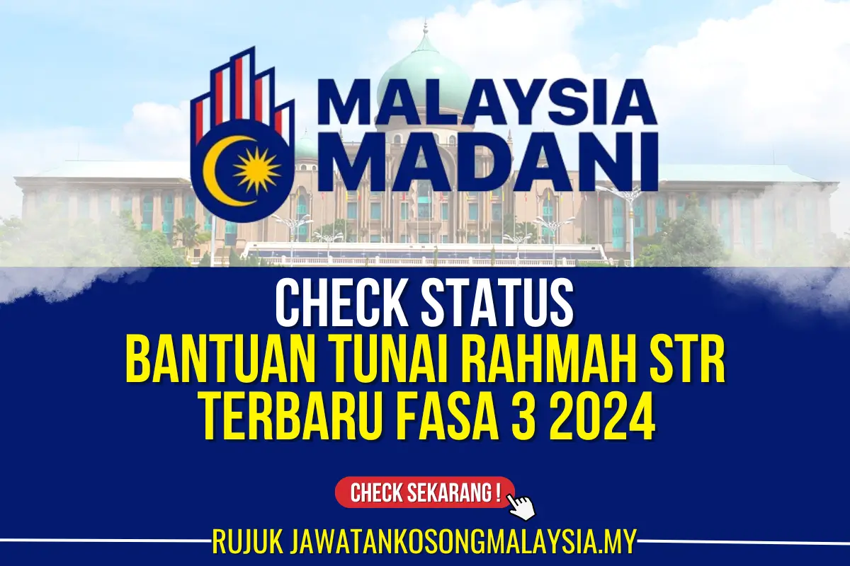 CHECK STATUS BANTUAN TUNAI RAHMAH STR FASA 3 2024