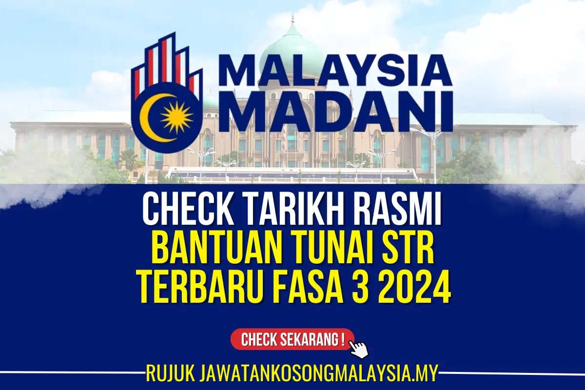 tarikh rasmi bantuan str fasa 3 2024