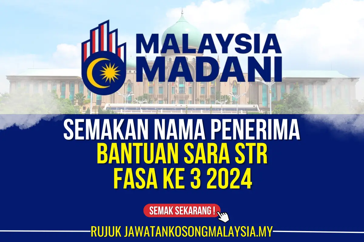 SEMAKAN NAMA PENERIMA BANTUAN SARA STR FASA 3 2024