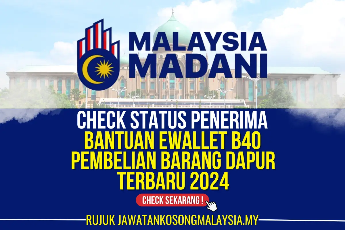 CHECK BANTUAN EWALLET B40 PEMBELIAN BARANG DAPUR 2024