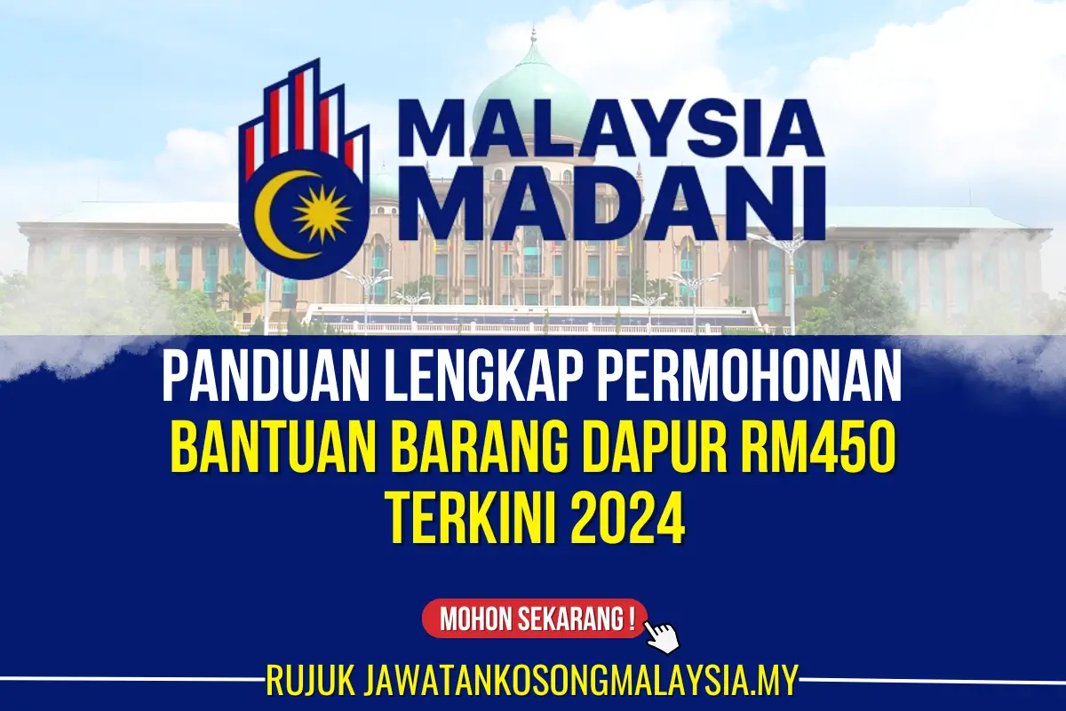 CARA MEMOHON BANTUAN BARANG DAPUR RM450 2024