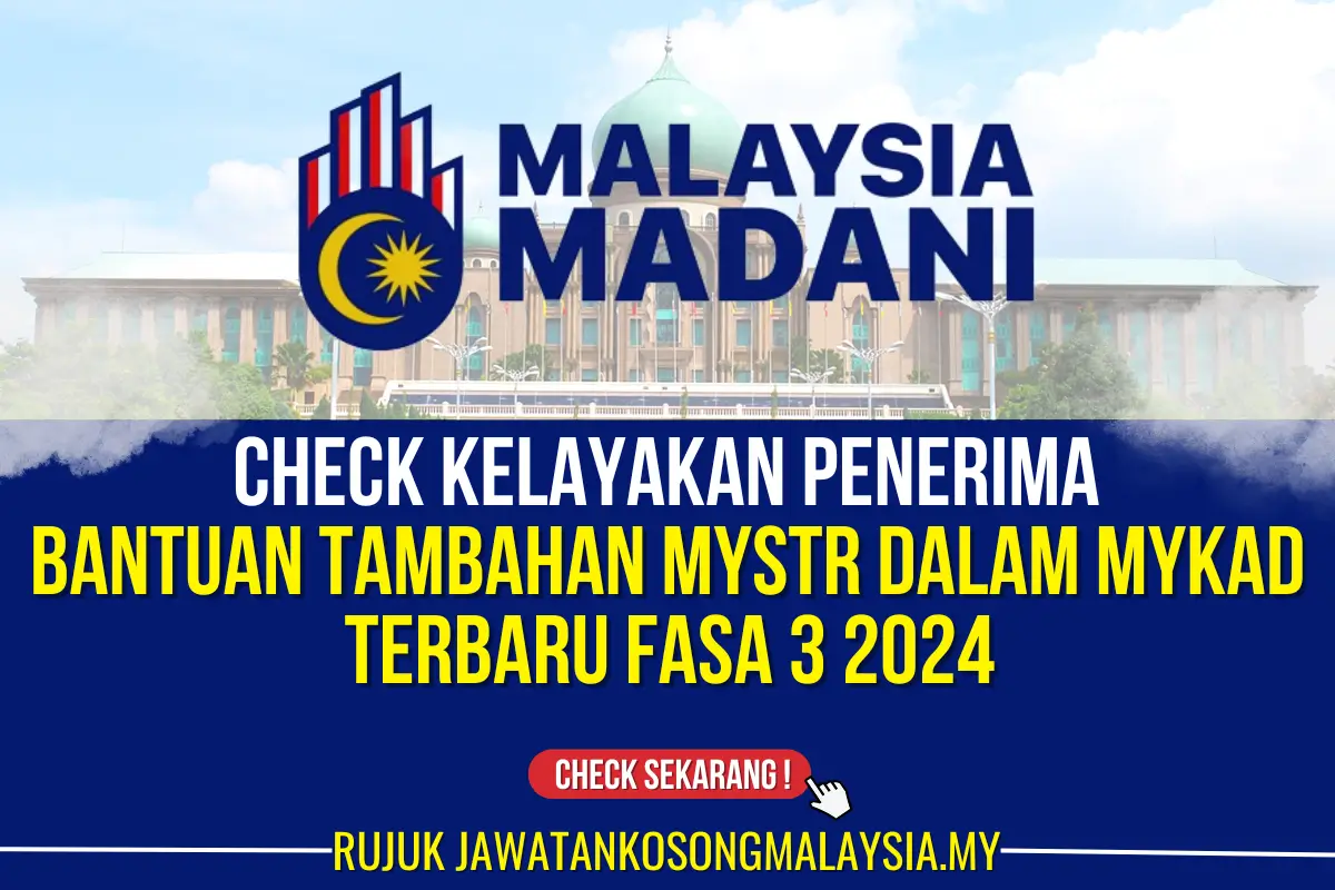 CHECK BANTUAN TAMBAHAN MYSTR DALAM MYKAD FASA 3 2024