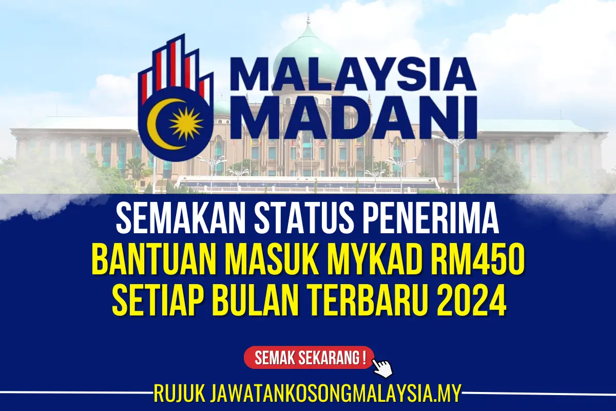 bantuan masuk dalam mykad rm450 setiap bulan 2024