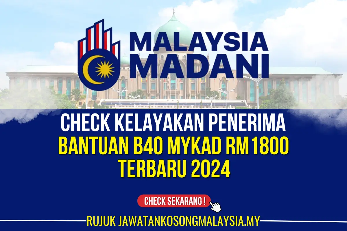 check bantuan b40 dalam mykad rm1800 terbaru 2024