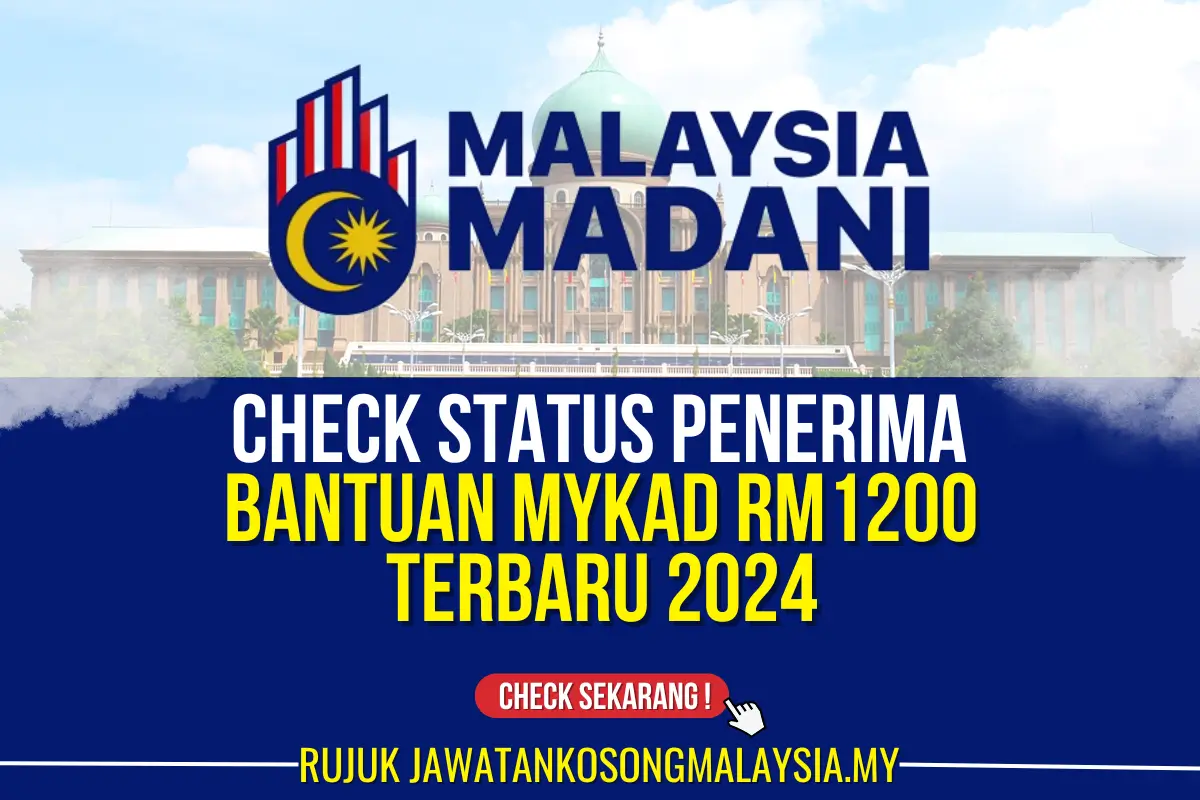 check status penerima bantuan mykad rm1200 terbaru 2024