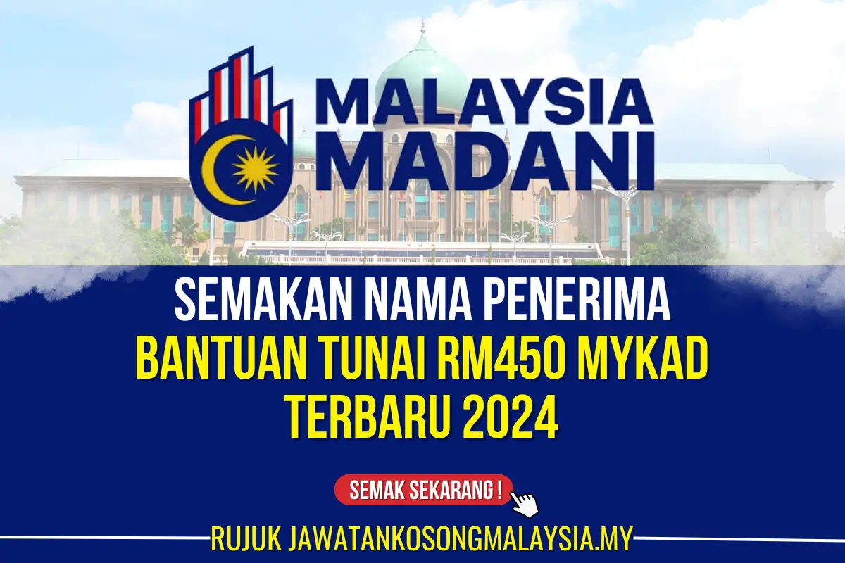 semakan nama penerima bantuan 450 mykad 2024