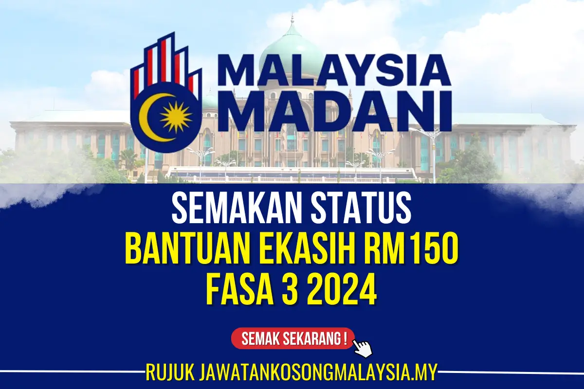 semakan bantuan ekasih rm150 fasa 3 2024