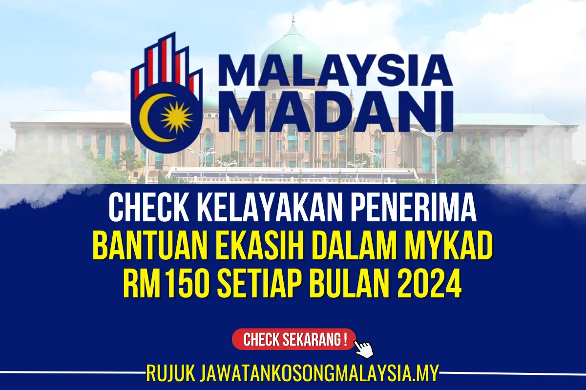 check bantuan ekasih dalam mykad rm150 setiap bulan 2024