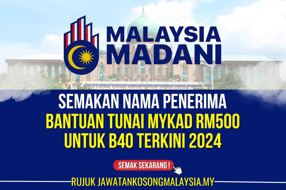 semak penerima bantuan tunai dalam mykad untuk b40 rm500 2024