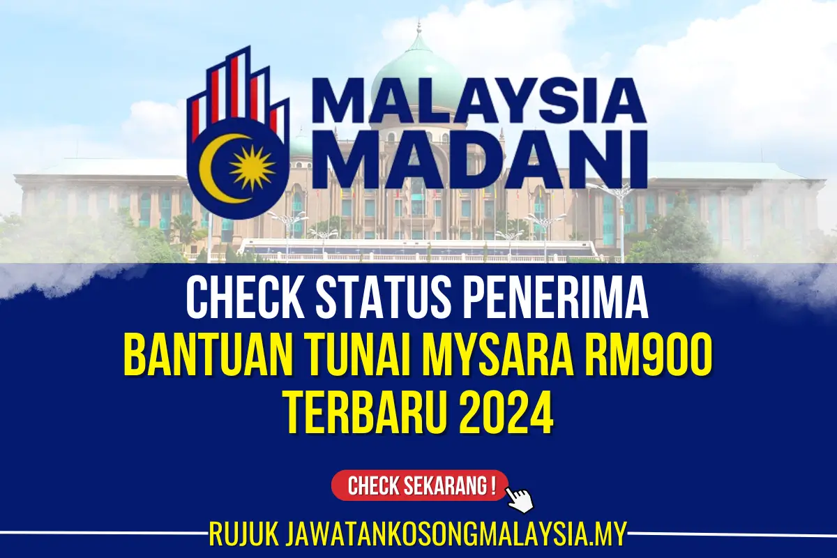 CHECK PENERIMA BANTUAN TERKINI MYSARA RM900 2024