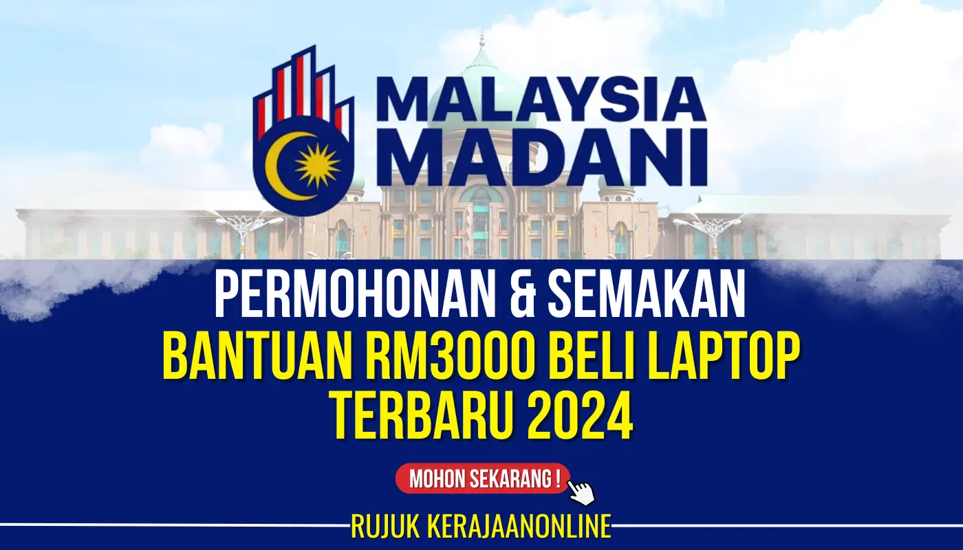 bantuan rm3000 beli laptop terbaru 2024