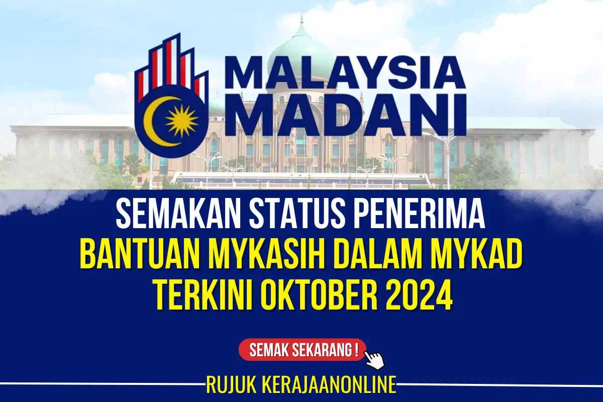 semakan penerima bantuan mykasih dalam mykad terkini oktober 2024