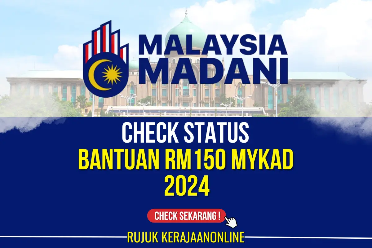 check bantuan rm150 mykad 2024