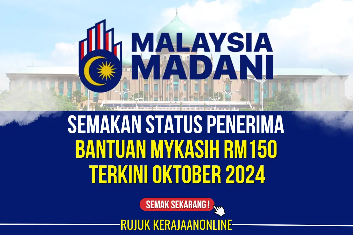 semakan bantuan mykasih rm150 oktober 2024