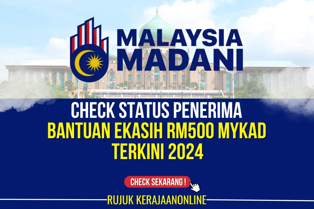 check penerima bantuan ekasih terbaru rm500 dalam mykad 2024