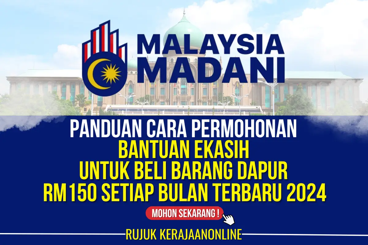 cara memohon bantuan ekasih rm150 setiap bulan untuk pembelian barang dapur 2024