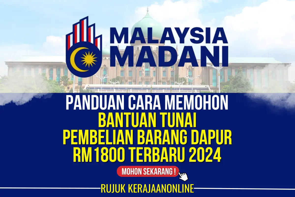 cara memohon bantuan tunai untuk pembelian barang dapur rm500 2024