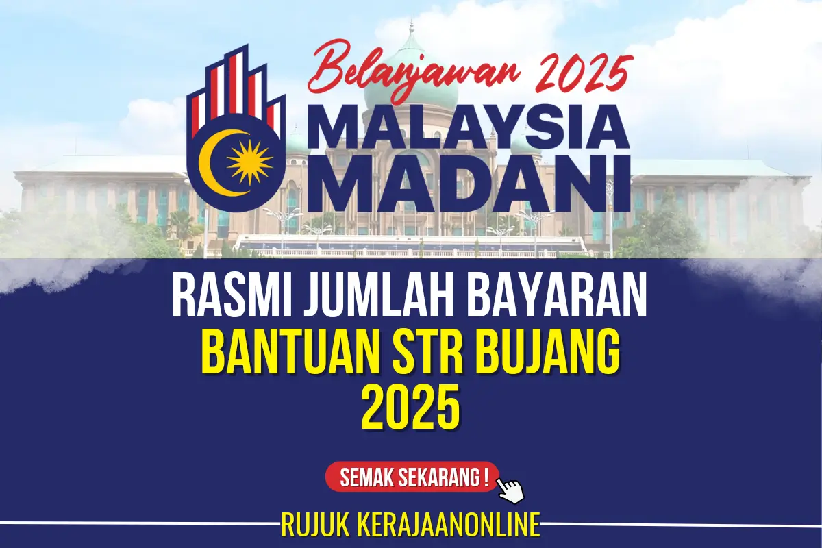 jumlah bayaran bantuan str 2025 bujang