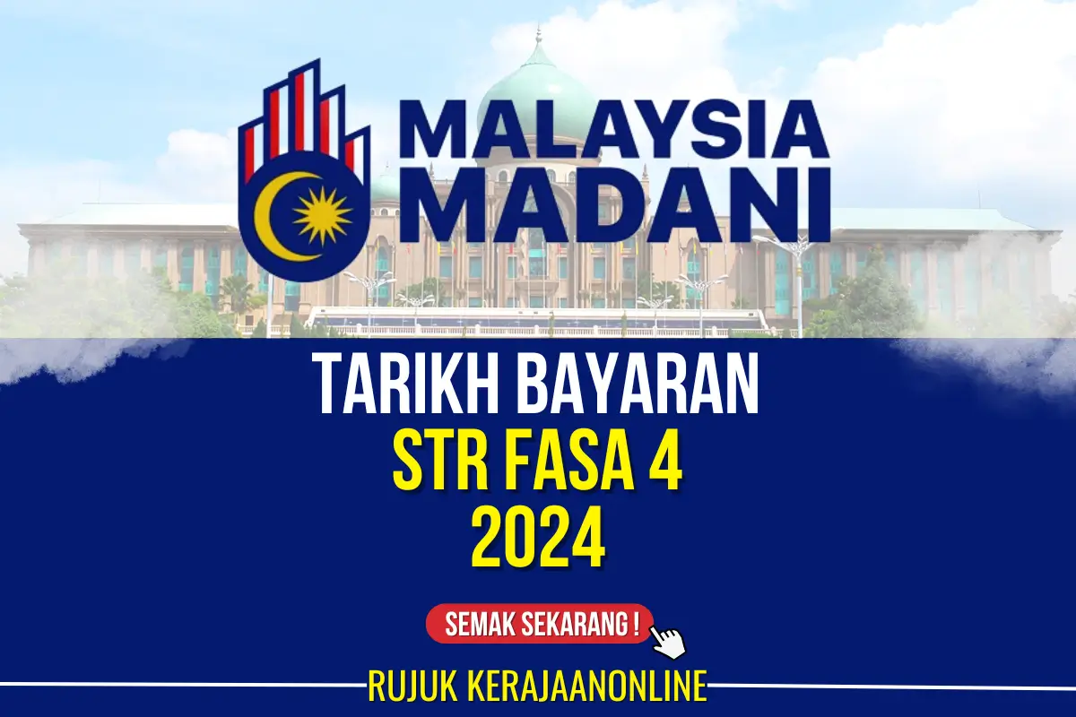 str fasa 4 2024 tarikh bayaran