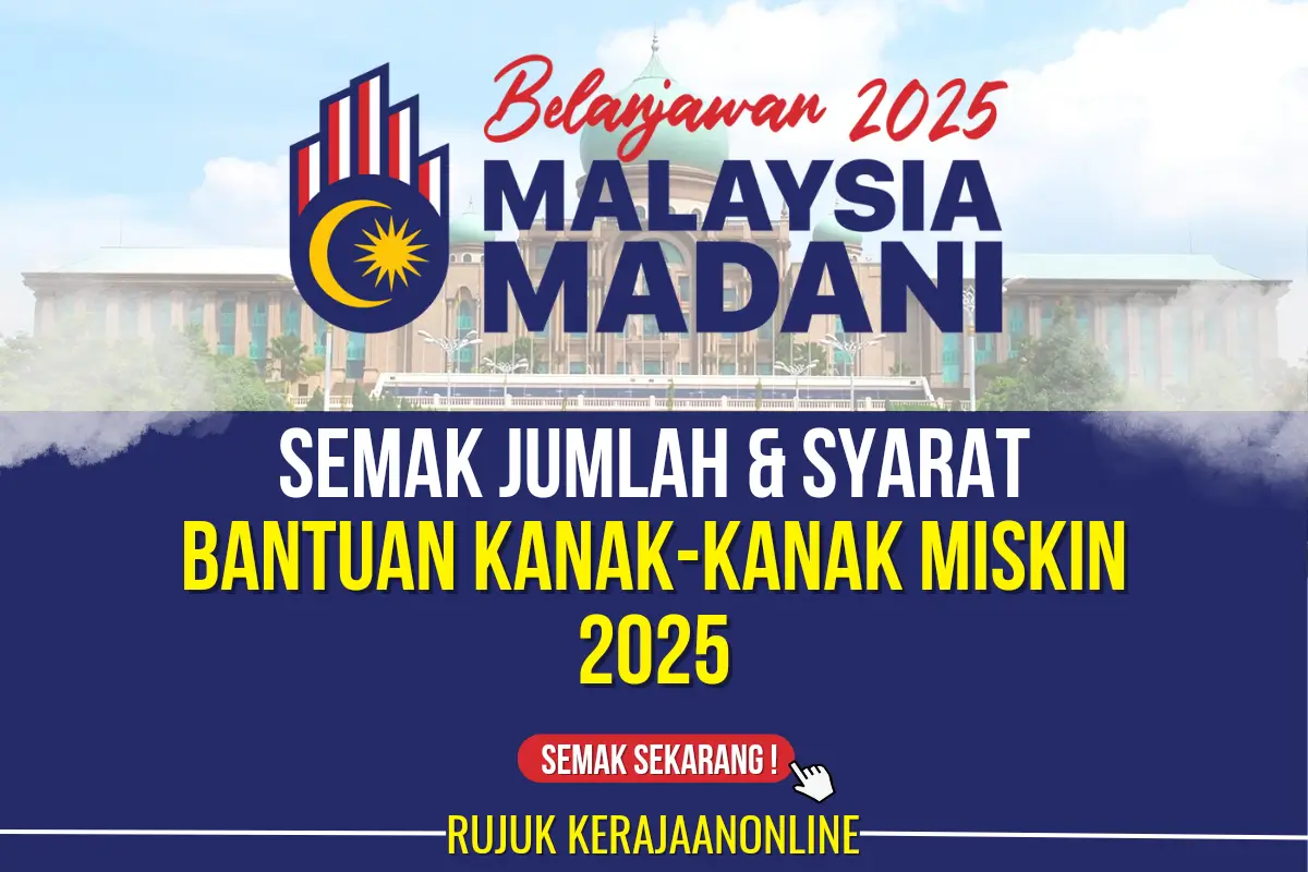 bantuan tunai kanak kanak miskin 2025