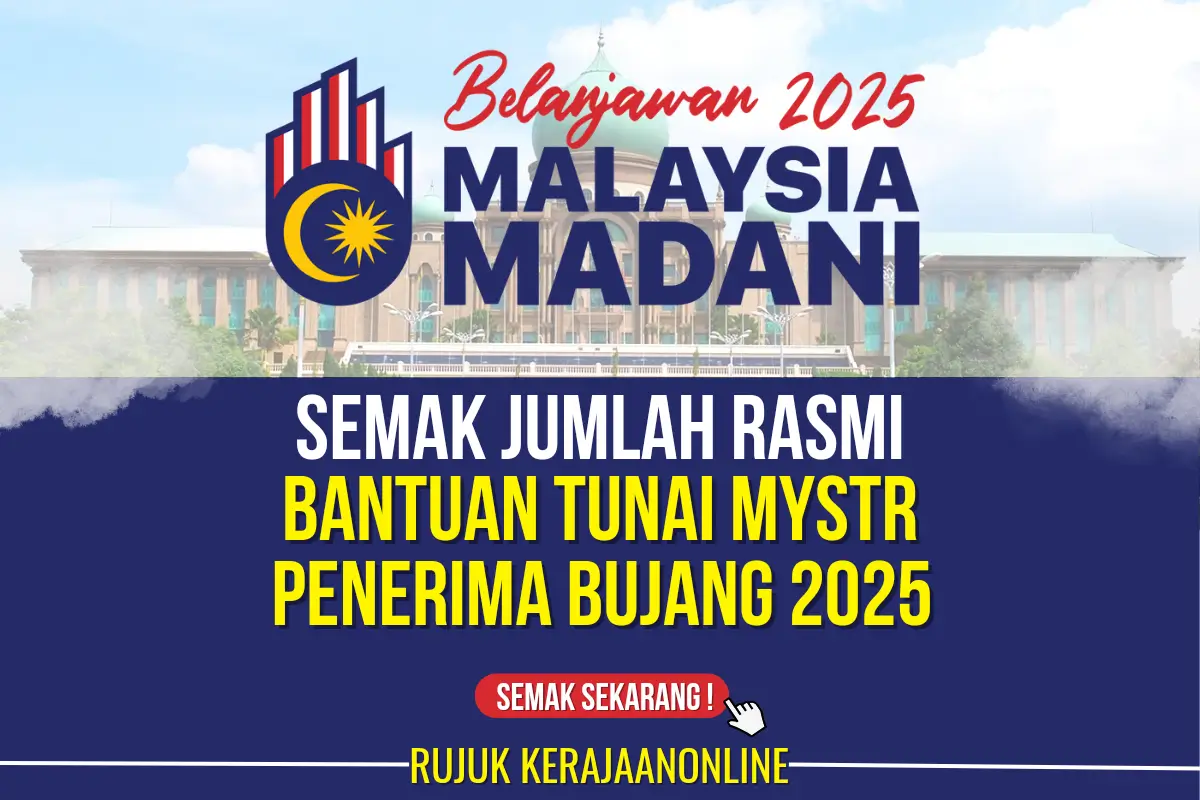 jumlah bantuan tunai mystr bujang 2025