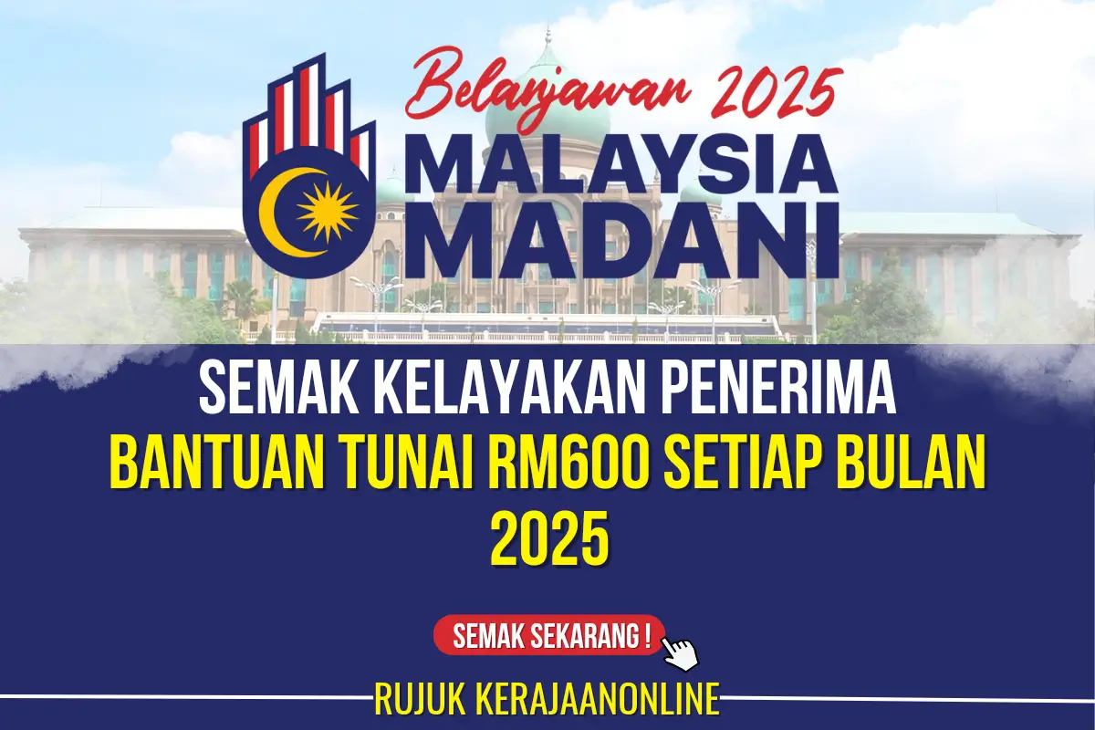 bantuan tunai rm600 setiap bulan 2025