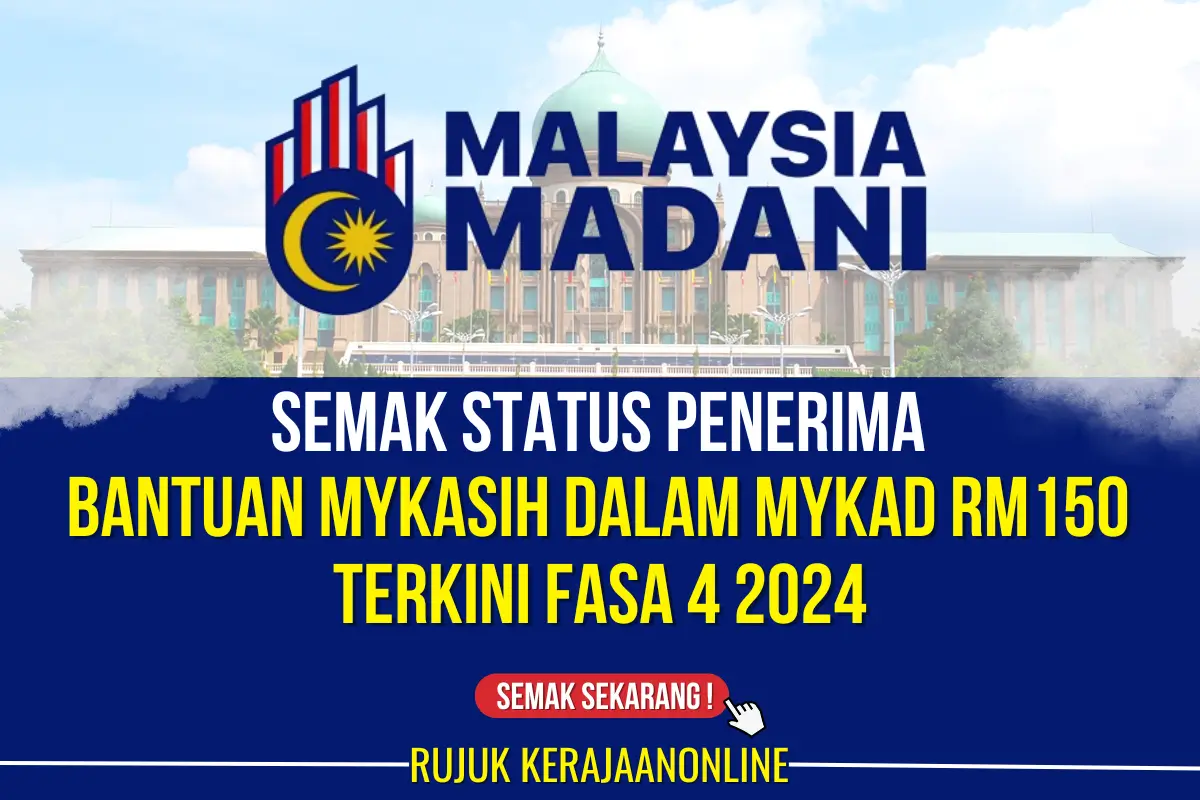 semak bantuan mykasih dalam mykad rm150 terkini fasa 4 2024