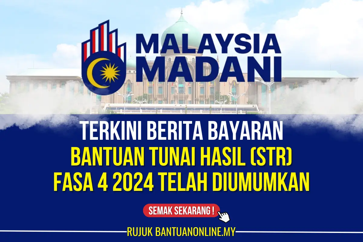 BERITA BAYARAN BANTUAN TUNAI HASIL STR FASA 4 2024