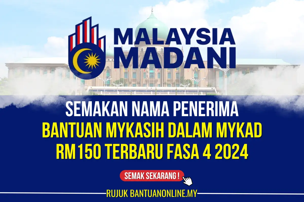 bantuan mykasih dalam mykad terbaru rm150 fasa 4 2024