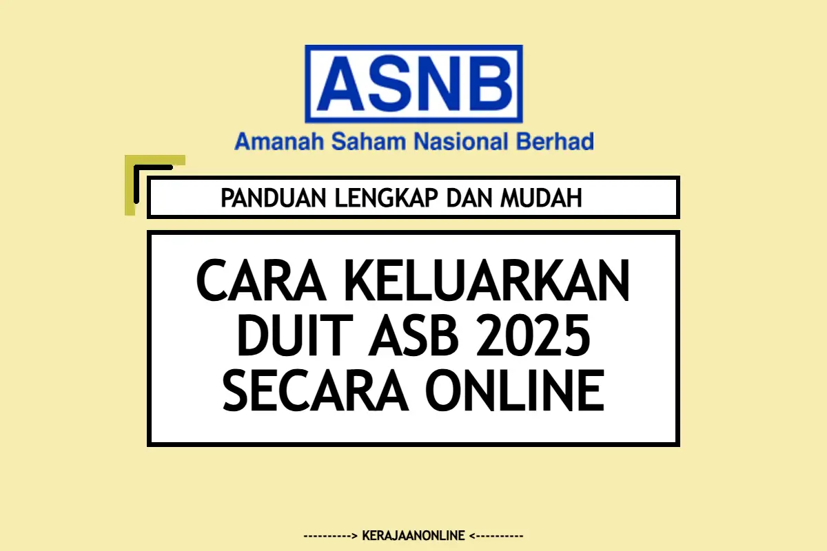 CARA KELUARKAN DUIT ASB 2025