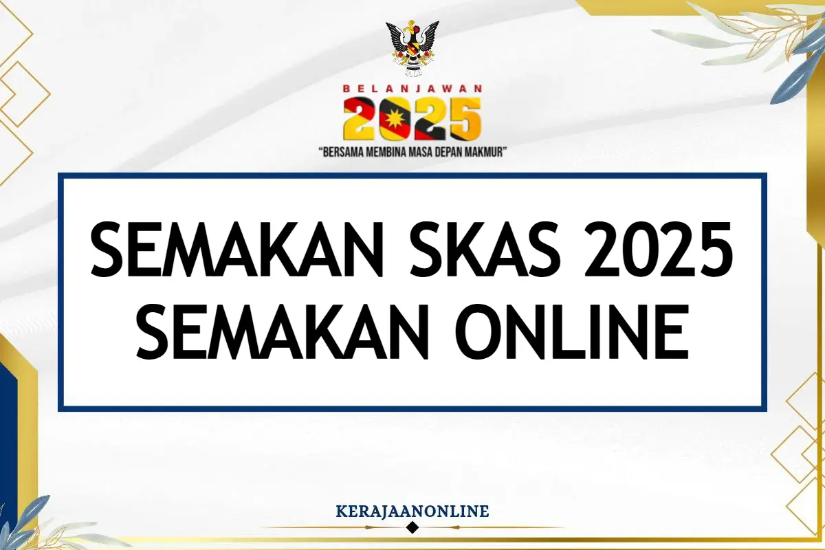 SEMAKAN SKAS 2025