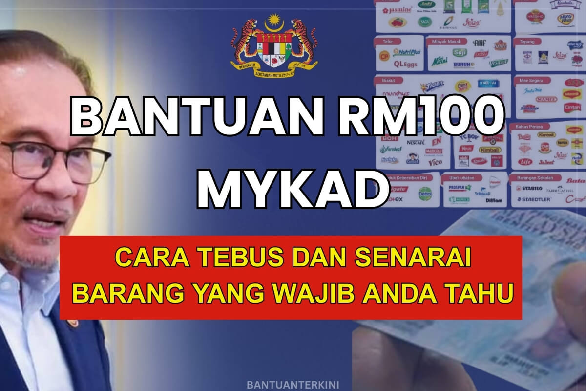BANTUAN RM100 MYKAD 2025