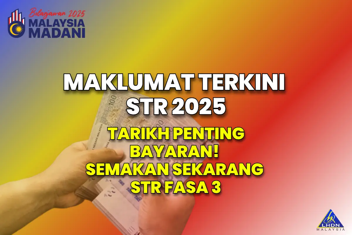 MAKLUMAT TERKINI STR 2025