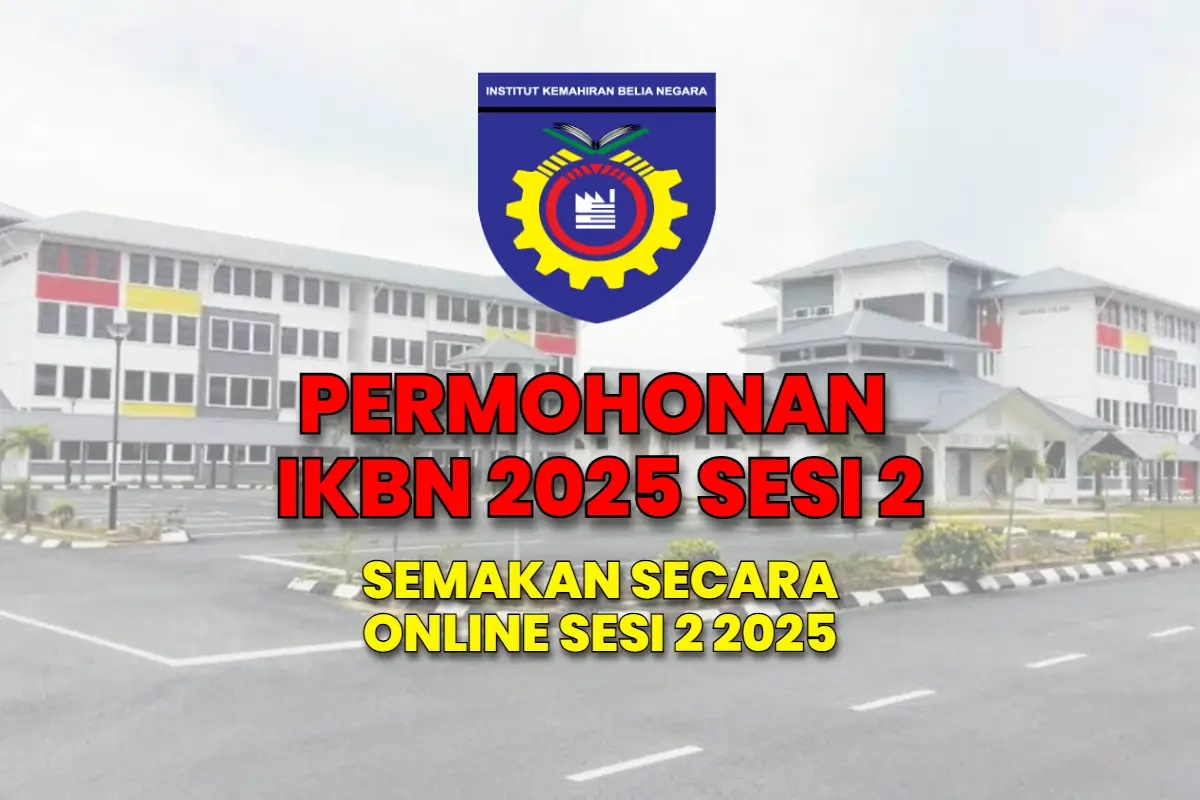 PERMOHONAN IKBN 2025 SESI 2
