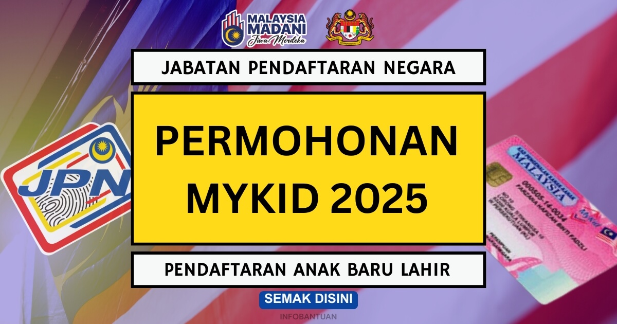 PERMOHONAN MYKID 2025